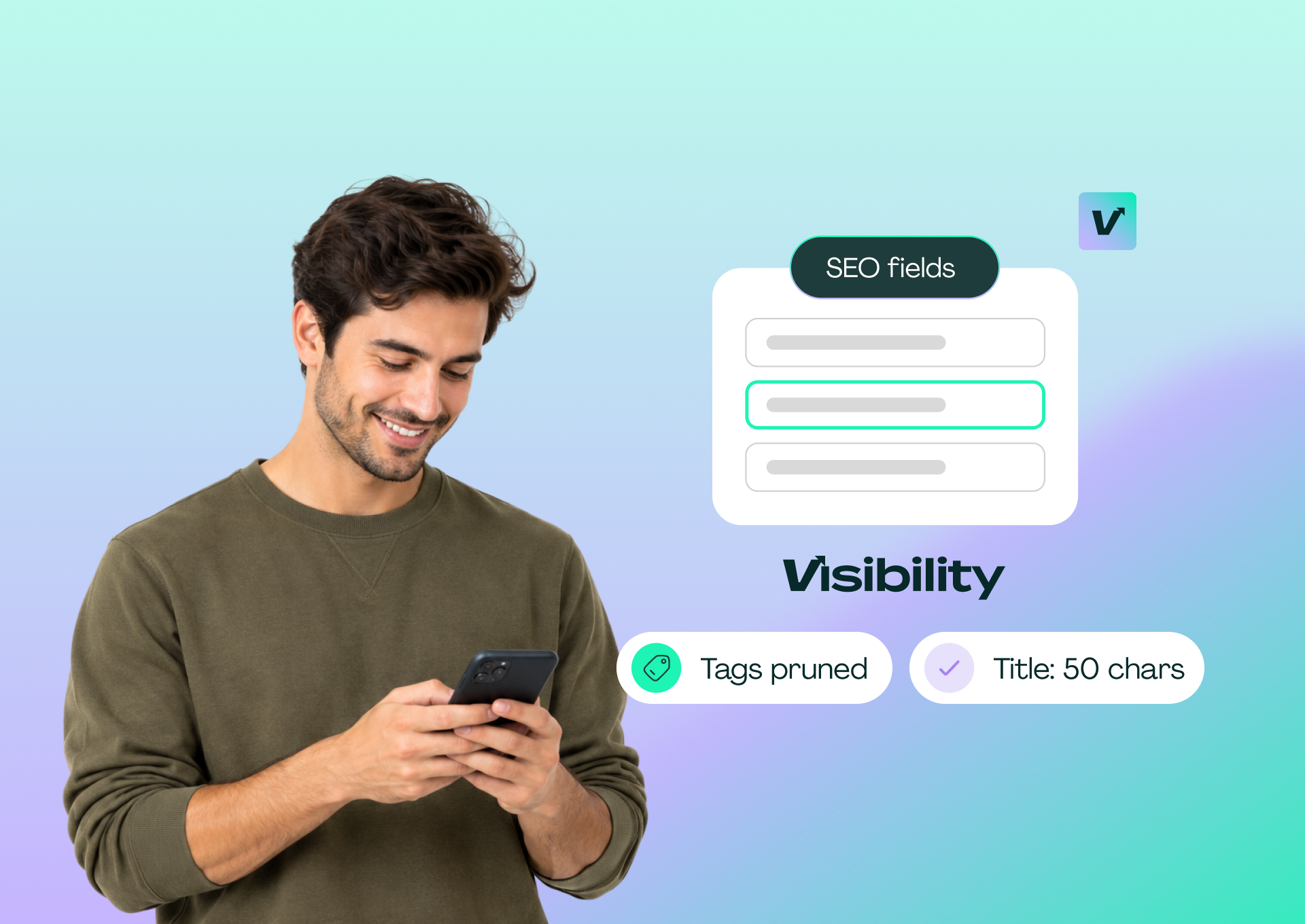 Pixis Visibility SEO fields card with tags pruned and a 50-character title label, next to a man smiling at his phone